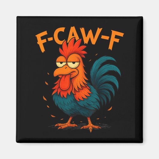 仕事用の楽しいアイデア F Caw F 面白いオフィスカジュアル マグネット (正面)