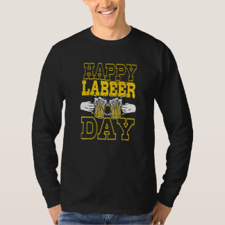 仕事 レジャー 慶祝 ハッピーラボラーデー Tシャツ