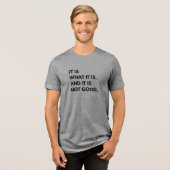 仕方ないよね…でも本当に最悪Tシャツ トライブレンドTシャツ (正面全面)