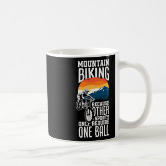 他のスポーツにマウンテンバイクが必要だから コーヒーマグカップ