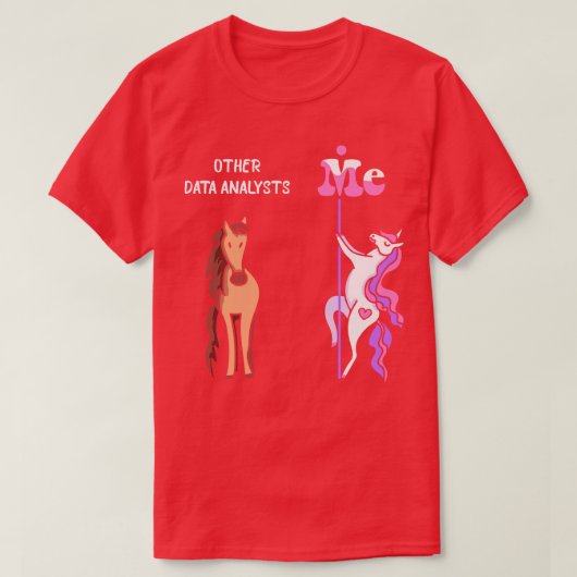 他のデータアナリストMe Tee UnicornデータアナリストFu Tシャツ (デザイン正面)