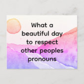 他の人々の代名詞を尊重する美しい日 ポストカード (正面)