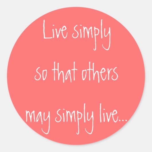 他の人が単に生きるために単純に生きる… ラウンドシール (正面)