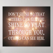 他の人が見えるように輝きなさい ポスター (正面)