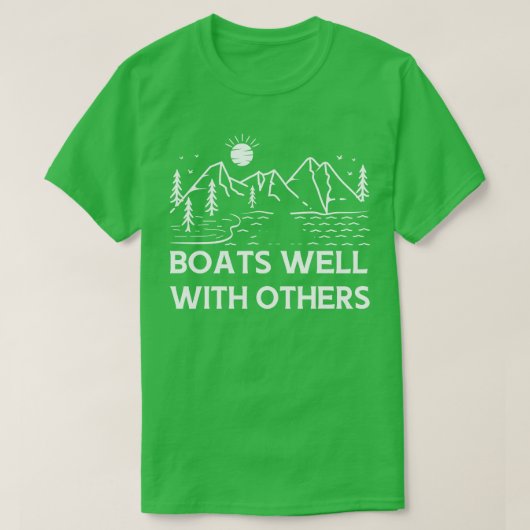 他の人と一緒にボートはよくボートを振る Tシャツ (デザイン正面)