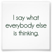 他の人の言うことは何考えるだ フォトプリント            (正面)