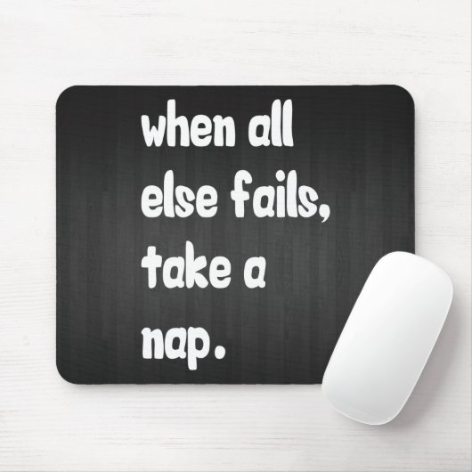 他の全てが失敗したら、昼寝を取る マウスパッド (マウス)