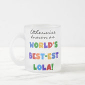 他の場合は最も最高の高いロラの贈り物として知られる フロストグラスマグカップ (左)