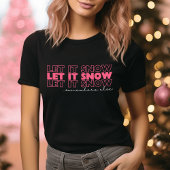 他の場所でピンクのクリスマスを雪におもしろいする Tシャツ