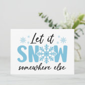 他の場所で雪を降らせて - 面白い冬のデザイン カード (スタンド正面)