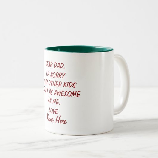 他の子どもは私ほどではなくて申し訳な素晴らしいです ツートーンマグカップ (正面右)