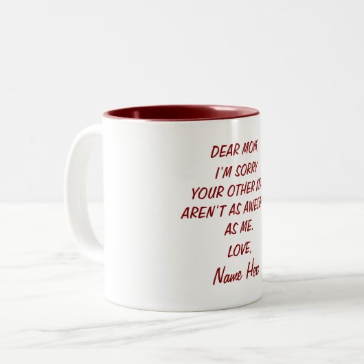 他の子どもは私ほどではなくて申し訳な素晴らしいです ツートーンマグカップ (正面左)