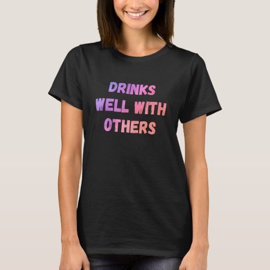 他の皮肉な失礼なことわざとよく飲む Tシャツ (正面)