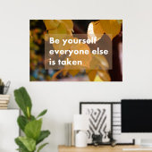 他の誰もが取り上げられた自分でいなさい ポスター (ホームオフィス)