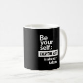 他の誰もが既に撮影されている自分自身 コーヒーマグカップ (正面右)