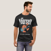他の誰もが既に撮影されている自分自身 Tシャツ (正面フル)