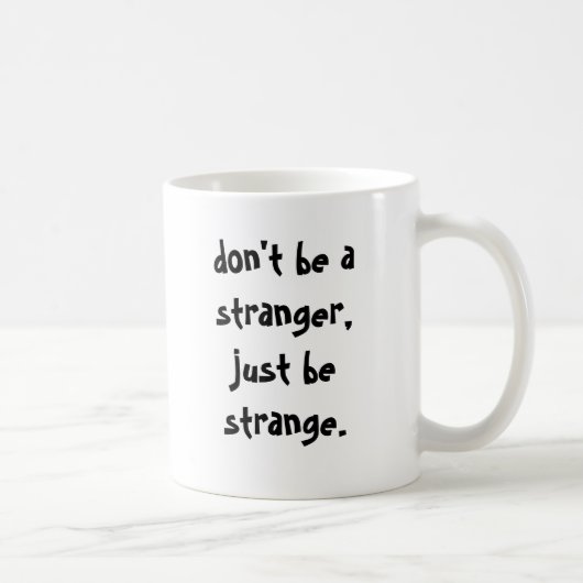 他人が、ちょうどあります奇妙があないで下さい コーヒーマグカップ (右)