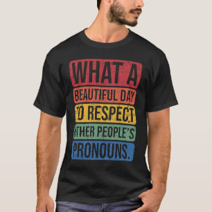 他人のプロを尊敬する美しい日 Tシャツ