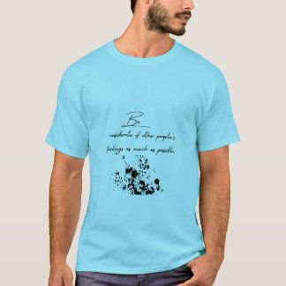 他人の気持ちを尊重する。 Tシャツ
