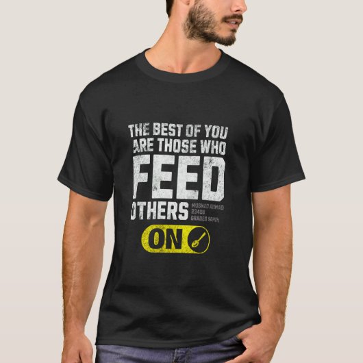 他人を養う者こそがあなたがたの中で最も優れた者である Tシャツ (正面)