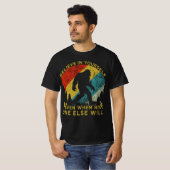 他信じの誰もいない時でも自分自身で Tシャツ (正面フル)