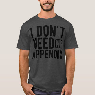 付録I付録は不要 Tシャツ