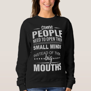 代わりに小さな心を開く必要がある人もいる スウェットシャツ