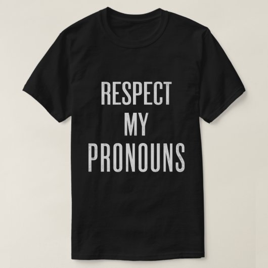 「代名詞を尊重する」(DARK) Tシャツ (デザイン正面)