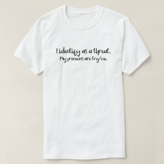 代名詞 |脅威として識別 |試してみるL Tシャツ