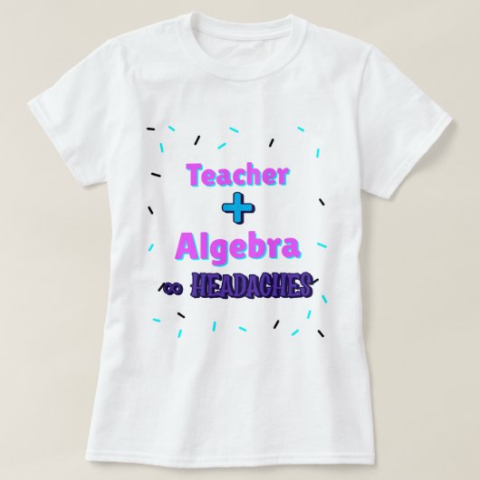 代数の先生は∞頭痛 Tシャツ (デザイン正面)