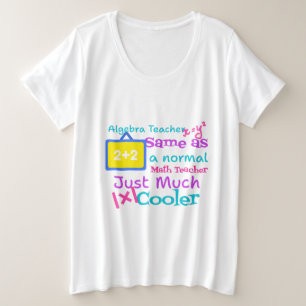 代数先生は通常の数学先生と同じ プラスサイズTシャツ