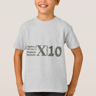 代数学はロマンのために容易ので…でした Tシャツ