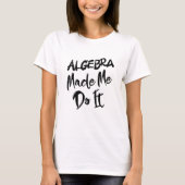 代数学は数学の代数学先生 Tシャツ (正面)