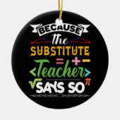 代替先生おもしろい新学期ティー男性 セラミックオーナメント (正面)