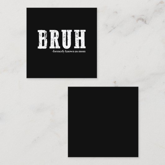 以前は母の日とおもしろい呼ばれていたブラ スクエア名刺 (正面/裏面)