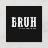 以前は母の日とおもしろい呼ばれていたブラ スクエア名刺 (正面)