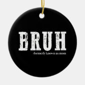 以前は母の日とおもしろい呼ばれていたブラ セラミックオーナメント (正面)