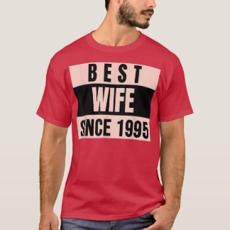 ～以結婚来の大最高の事結婚の妻 Tシャツ
