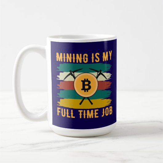 仮想通貨採掘は私の本業です Bitcoin Miner crypto コーヒーマグカップ (左)