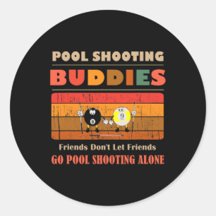 仲間おもしろい友だちDon't Go Alone Pool Shoo ラウンドシール