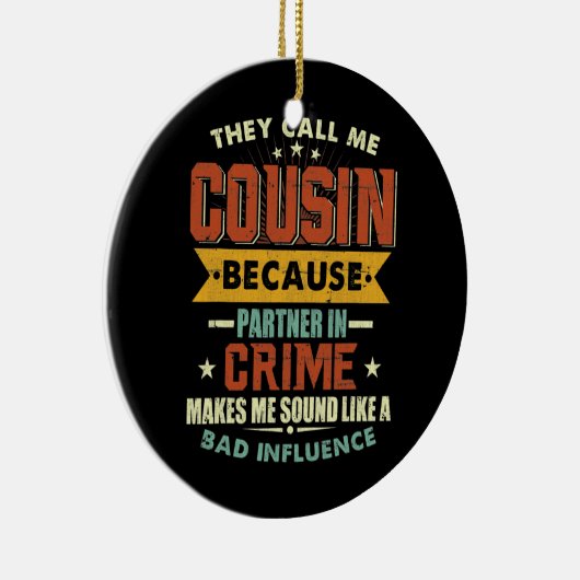 仲間が罪を犯すので、彼らは私をいとこと呼ぶ セラミックオーナメント (右)