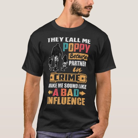 仲間がFを犯したから俺をポピーと呼ぶ Tシャツ (正面)