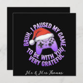 仲間外れにされたくないからゲームを一時停止してここに来たんだ、やばすぎだろ 招待状 (正面/裏面)