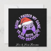 仲間外れにされたくないからゲームを一時停止してここに来たんだ、やばすぎだろ 招待状 (正面)