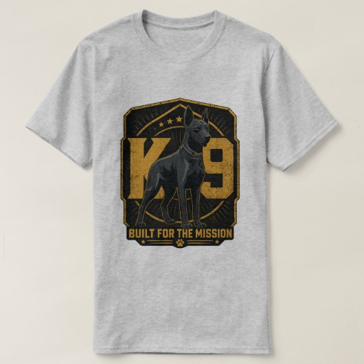 任務遂行のために造られたK9 Tシャツ (デザイン正面)