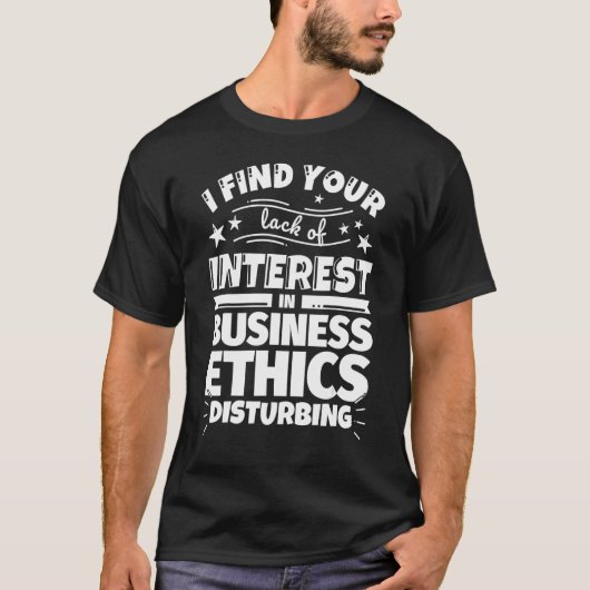 企業倫理おもしろいの欠如 Tシャツ (正面)