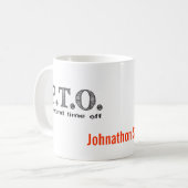 休おもしろい暇のふりをして昇進おめでとう コーヒーマグカップ (正面左)