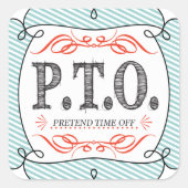 休おもしろい暇のふりをして昇進おめでとう スクエアシール (正面)