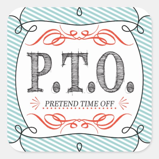 休おもしろい暇のふりをして昇進おめでとう スクエアシール (正面)