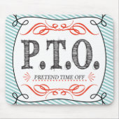 休おもしろい暇のふりをして昇進おめでとう マウスパッド (正面)